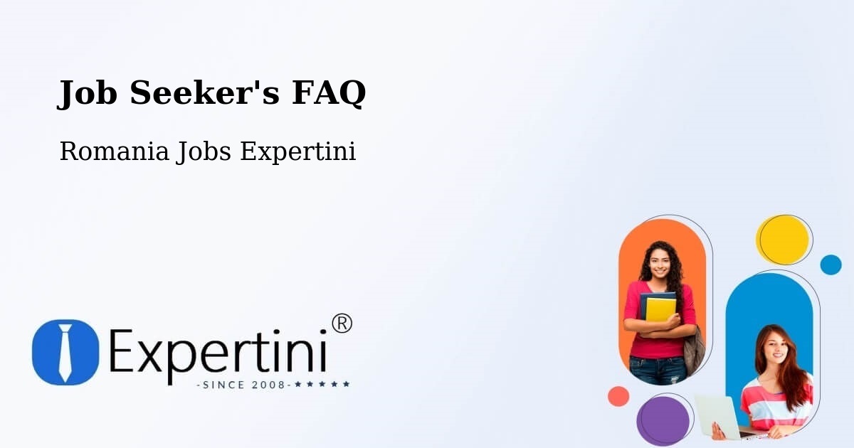 Job Seeker FAQ – Rusca - Romania Jobs Expertini