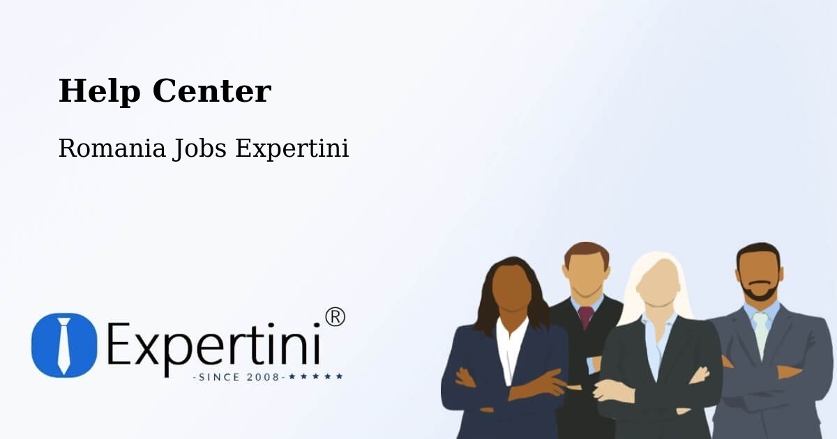 Help Center – Rusca - Romania Jobs Expertini