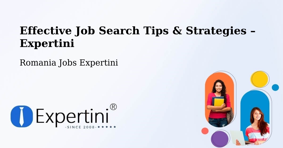Job Search Tips & Strategies for Job Seekers – Rusca - Rusca, Romania Jobs Expertini